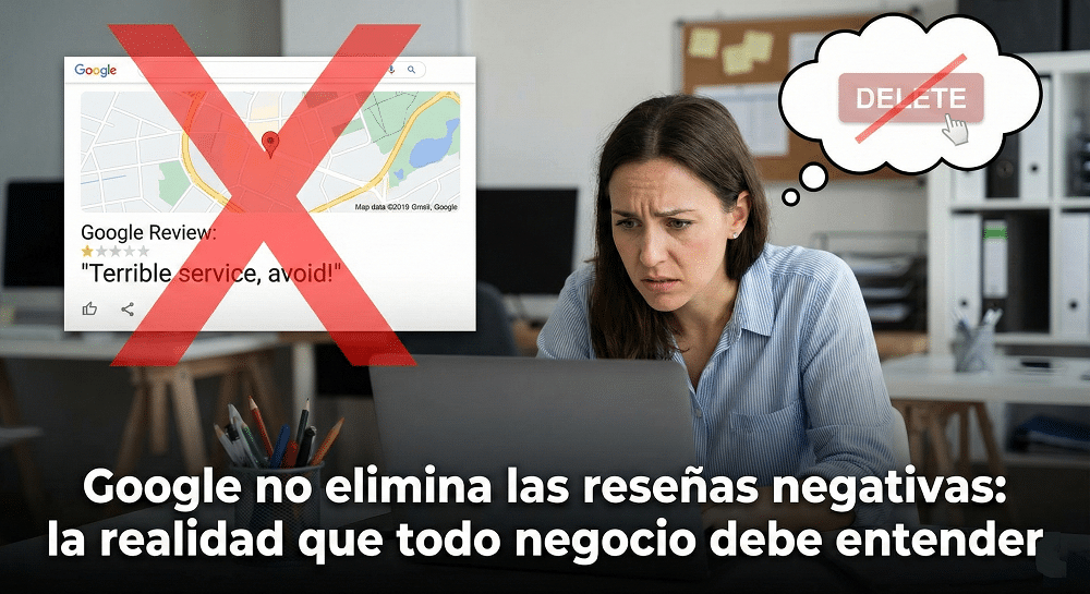 Google no elimina las reseñas negativas